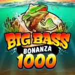 big bass bonanza 1000