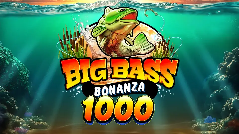 big bass bonanza 1000